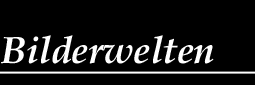 Bilderwelten